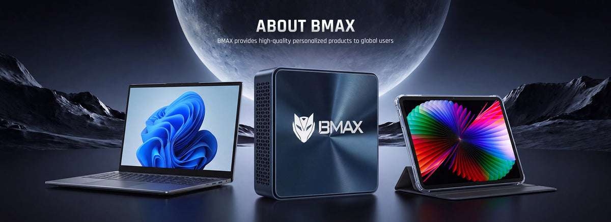 About BMAX brand introduction banner showcasing high-quality mini PCs, laptops, and android tablets with a futuristic sci-fi design.